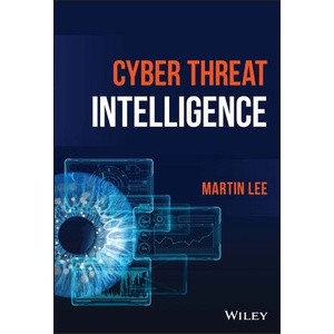 Cyber Threat intelligence Year:2023 ISBN:9781119861744