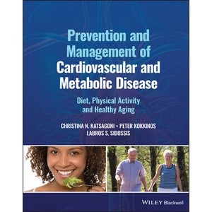 Prevention and Management of Cardiovascular and Metabolic Disease Year:2023 ISBN:9781119833444