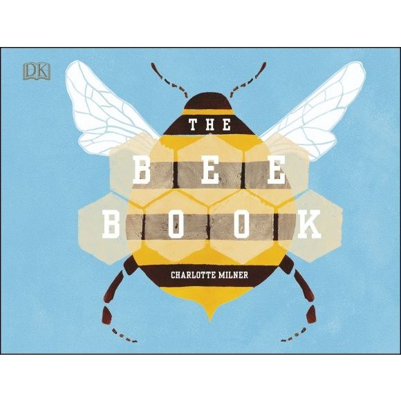 DKTODAY หนังสือ THE BEE BOOK DORLING KINDERSLEY