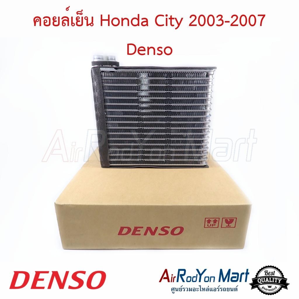 คอยล์เย็น Honda City 2003-2007 Denso #ตู้แอร์รถยนต์ - ฮอนด้า ซิตี้ 2003