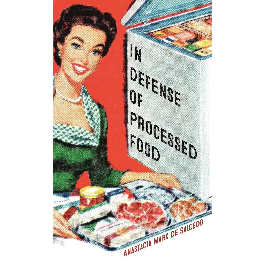 หนังสืออังกฤษใหม่ In Defense of Processed Food (Food Controversies) [Paperback]