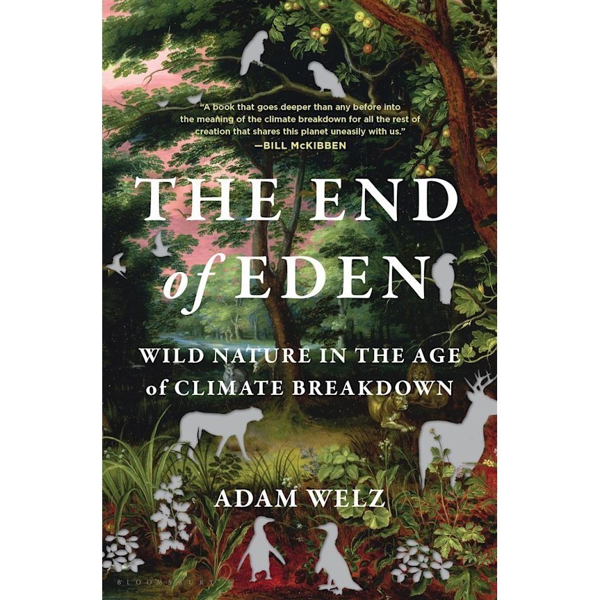Chulabook|c321|หนังสือ|THE END OF EDEN: WILD NATURE IN THE AGE OF CLIMATE BREAKDOWN