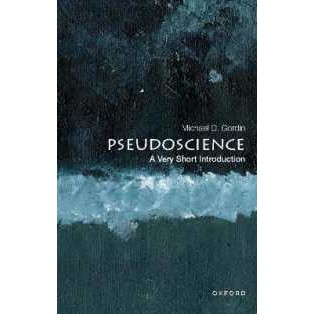 Pseudoscience: a Very Short Introduction (Very Short Introductions) [Paperback]