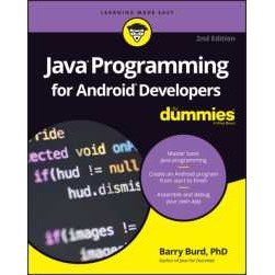 Java Programming for Android Developers for Dummies (For Dummies) (2ND) [Paperback]