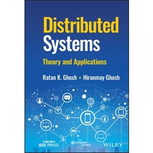 Distributed Systems - Theory and Applications Year:2023 ISBN:9781119825937