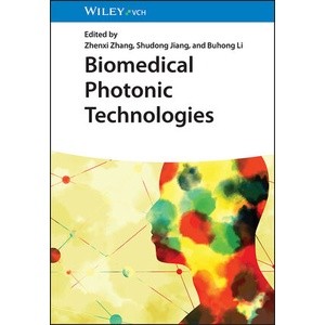 Biomedical Photonic Technologies Year:2023 ISBN:9783527346561