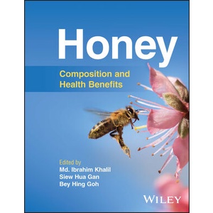 Honey - Composition And Health Benefits (Hardcover) ISBN:9781119113294