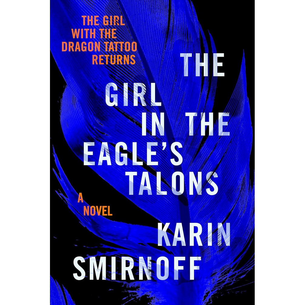 หนังสืออังกฤษใหม่แท้พร้อมส่ง The Girl in the Eagle's Talons (THE GIRL WITH THE DRAGON TATTOO #7) (OM