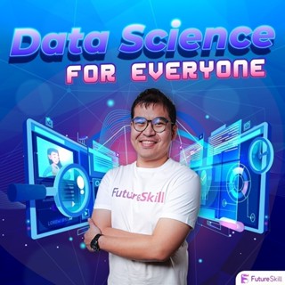 FutureSkill E-Book + คอร์สเรียนออนไลน์ | Data Science for ev…