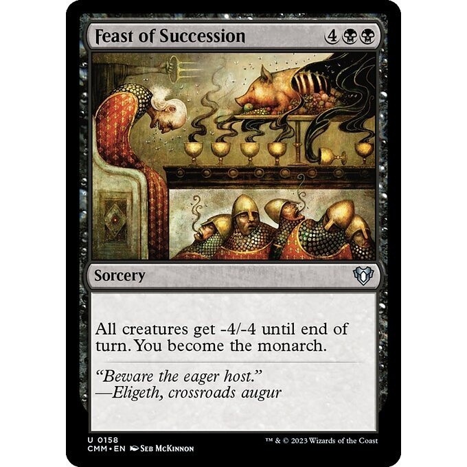 [Commander Masters] - [CMM] - [Feast of Succession] - (U) - [2023]