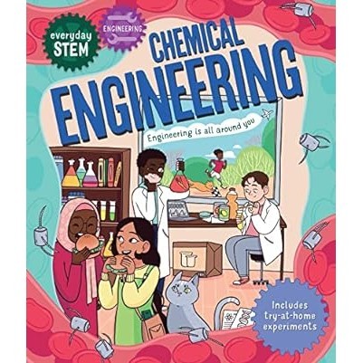 Asia Books หนังสือภาษาอังกฤษ EVERYDAY STEM ENGINEERING: CHEMICAL ENGINEERING