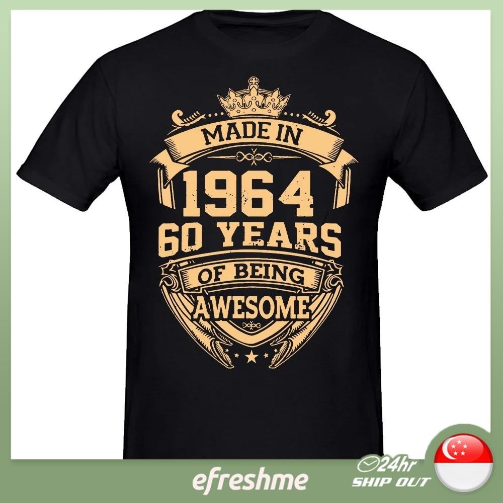 【COD】【Ready Stock】 ﹊ ┎ 奣 A81 men women birthday anniversary t-shirts made in 1964 60th 60 years old 
