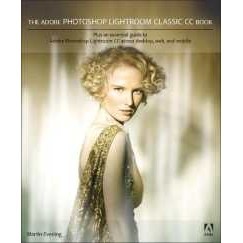Adobe Photoshop Lightroom Classic CC Book, the (2ND) [Paperback]