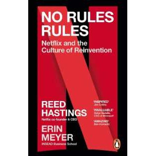 No Rules Rules : Netflix and the Culture of Reinvention [Paperback]