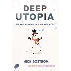 หนังสือภาษาอังกฤษ Deep Utopia [Hardcover]