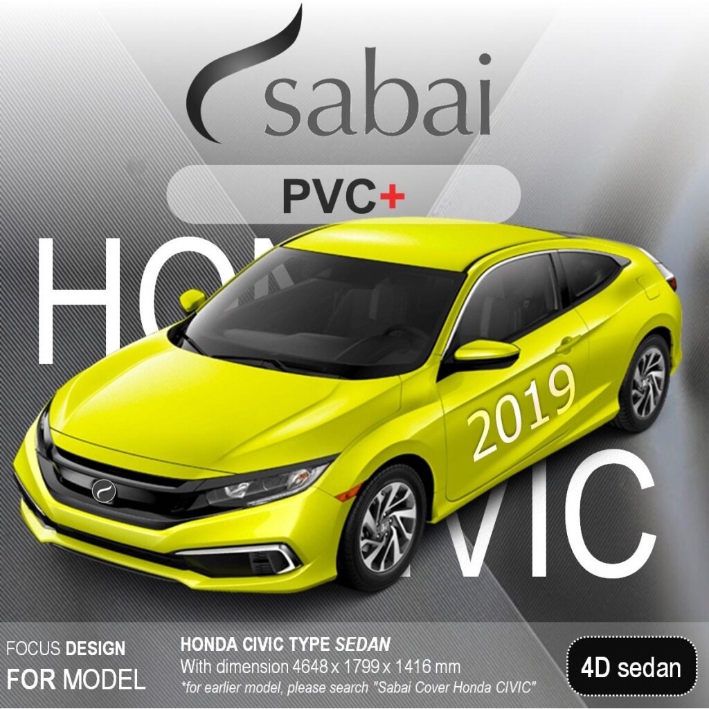 SABAI ผ้าคลุมรถยนต์ HONDA CIVIC 4D G 2019 Gen เนื้อผ้า PVC อย่างหนา คุ้มค่า เอนกประสงค์ #ผ้าคลุมสบา