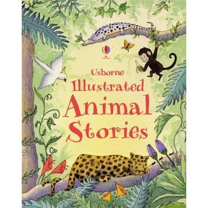 DKTODAY หนังสือ USBORNE ILLUSTRATED ANIMAL STORIES (AGE 4+)