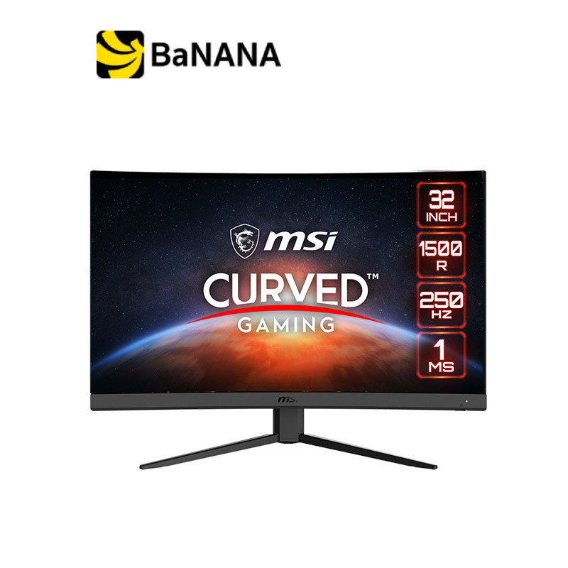 จอมอนิเตอร์ MSI MONITOR G32C4X (VA 250Hz 1ms Curve 1500R) by Banana IT