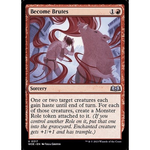 [Wilds of Eldraine] - [WOE] - [Become Brutes] - (U) - [2023]
