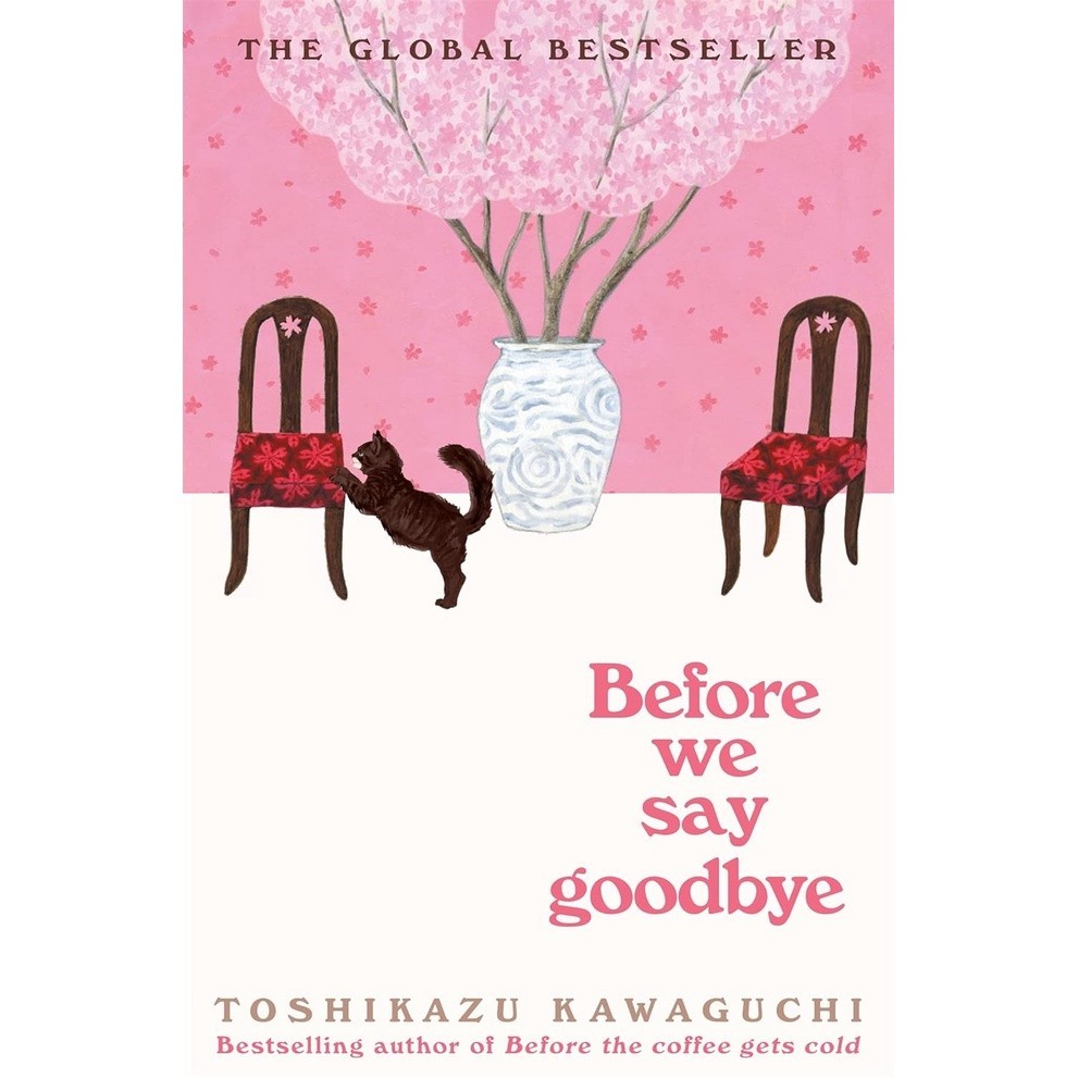 Chulabook|c321|หนังสือ|BEFORE WE SAY GOODBYE (BEFORE THE COFFEE GETS COLD, 4) (HC) 9781035023424