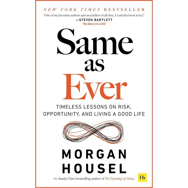 Chulabook|c321|หนังสือ|SAME AS EVER: TIMELESS LESSONS ON RISK, OPPORTUNITY AND LIVING A GOOD LIFE