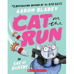 Cat on the Run in Cat of Death! (Cat on the Run #1) - from the Creator of the Bad Guys [Paperback]
