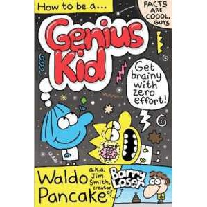 How to be a Genius Kid [Paperback]