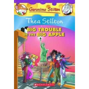 Big Trouble in the Big Apple : A Geronimo Stilton Adventure (Geronimo Stilton) (Original) [Paperback