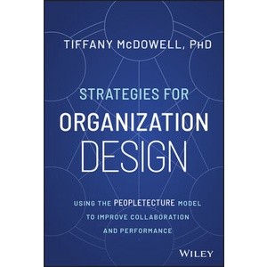 Strategies for Organization Design Year:2023 ISBN:9781394170968