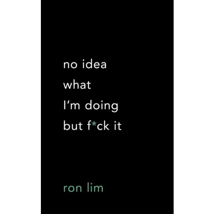 Asia Books หนังสือภาษาอังกฤษ NO IDEA WHAT I'M DOING BUT F*CK IT
