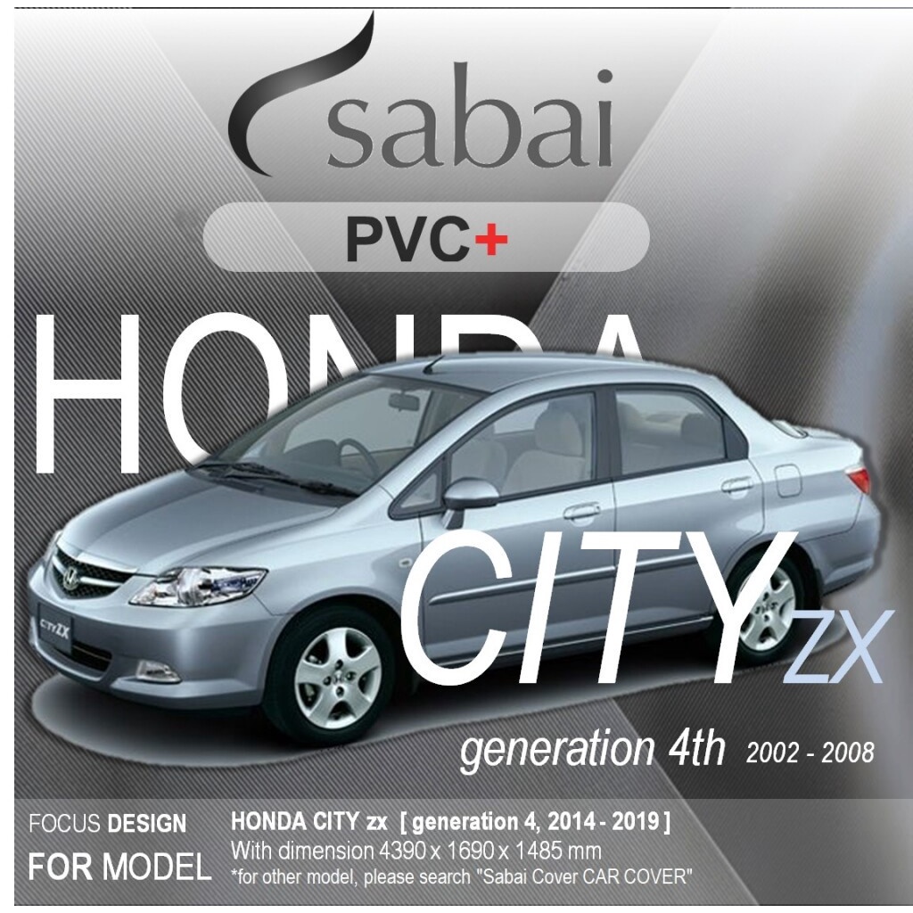 SABAI ผ้าคลุมรถยนต์ HONDA CITY G04 ZX Gen 4 เนื้อผ้า PVC อย่างหนา คุ้มค่า เอนกประสงค์ #ผ้าคลุมสบาย