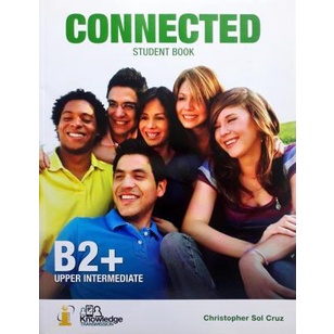 Connected English Student Book B2+: Upper-Intermediate (Paperback) Yr:2015 ISBN:9789746523035