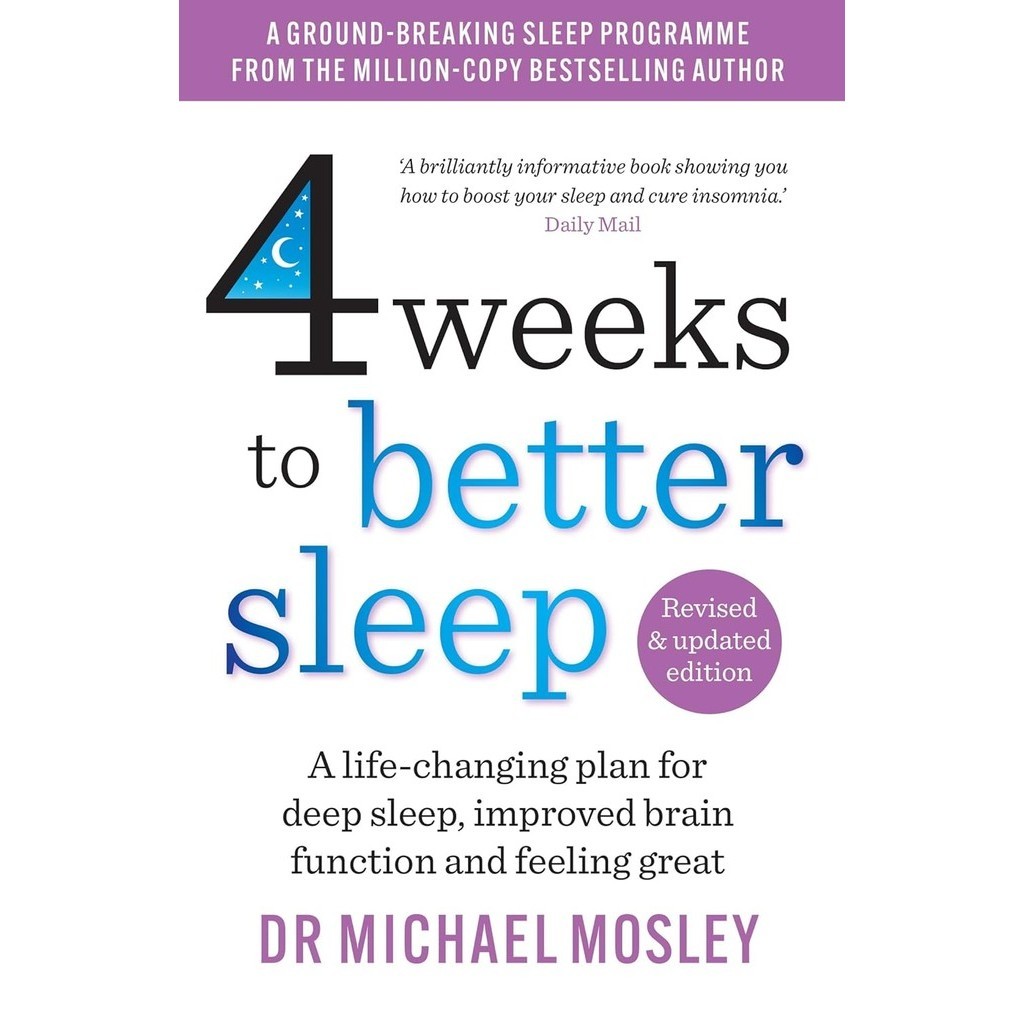 สินค้าใหม่พร้อมส่ง 4 Weeks to Better Sleep : The Sunday Times Bestseller [Paperback]
