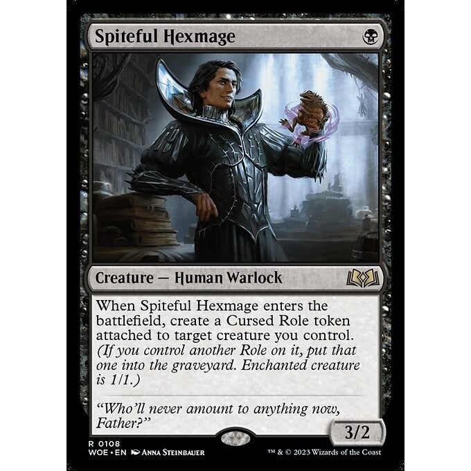 [Wilds of Eldraine] - [WOE] - (R) -[Spiteful Hexmage] - [2023]