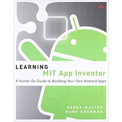 Chulabook|c321|หนังสือ|LEARNING MIT APP INVENTOR: A HANDS-ON GUIDE TO BUILDING YOUR