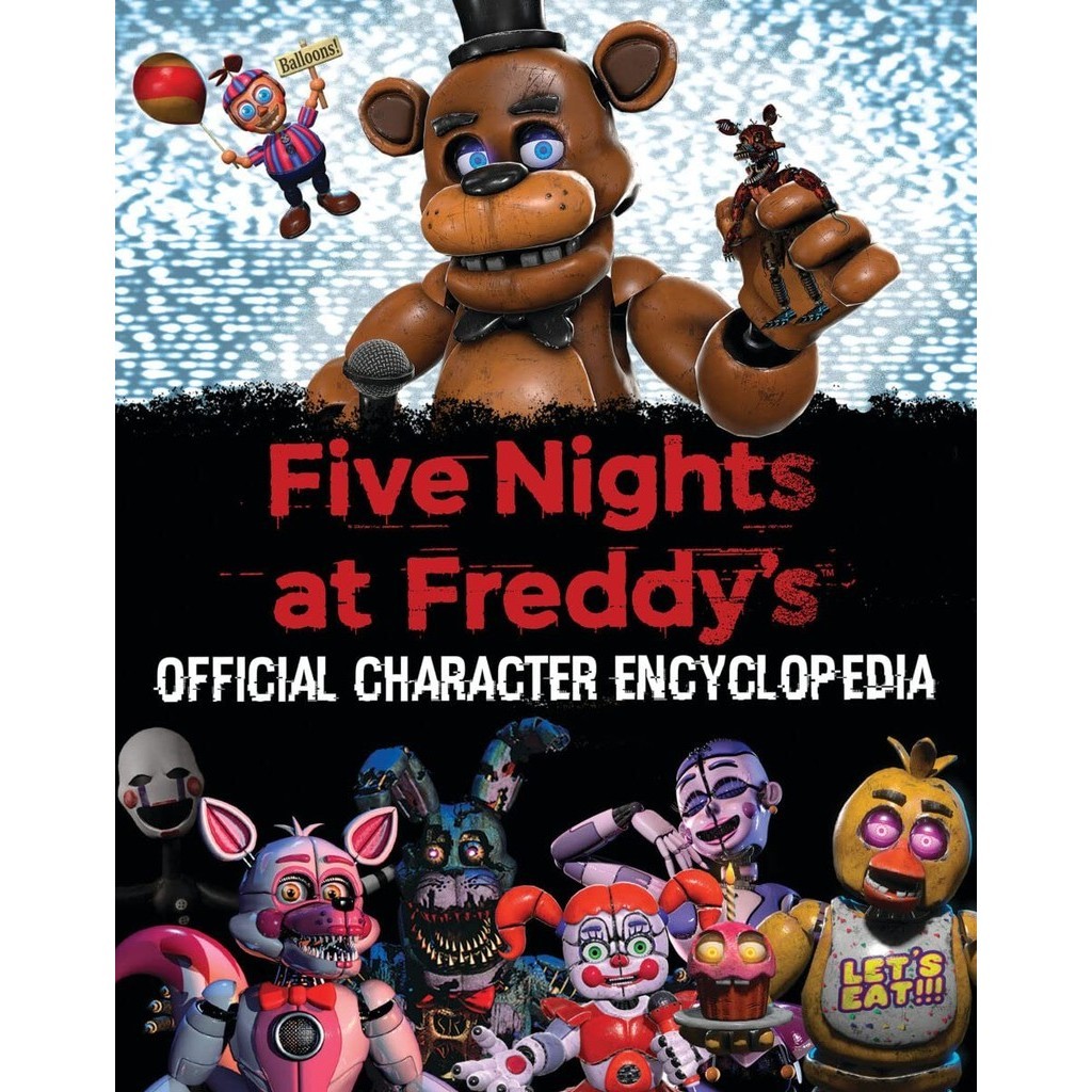 Asia Books หนังสือภาษาอังกฤษ FIVE NIGHTS AT FREDDY'S CHARACTER ENCYCLOPEDIA
