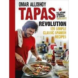 Tapas Revolution : 120 Simple Classic Spanish Recipes [Hardcover]