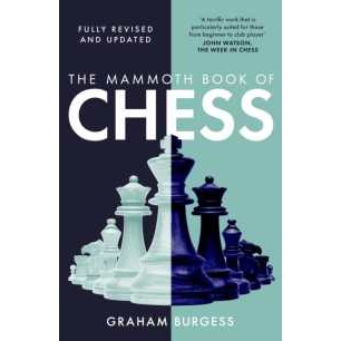 The Mammoth Book of Chess (Mammoth Books) [Paperback]