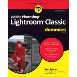 Adobe Photoshop Lightroom Classic for Dummies (2ND) [Paperback]