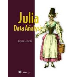 Julia for Data Analysis [Paperback]