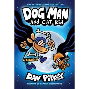 Dog Man and Cat Kid (HB) (NE) (Dog Man) [Hardcover]