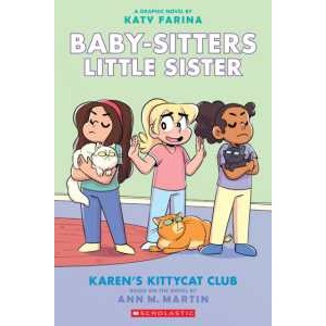 BSLSG 4: Karen's Kittycat Club (Babysitters Little Sister Graphic Novel) [Paperback]