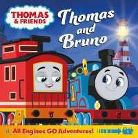 Thomas and Bruno (Thomas & Friends) [Paperback]
