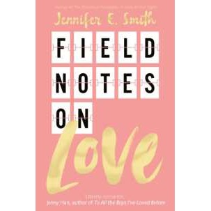 Field Notes on Love [Paperback]