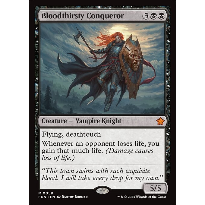 [Foundation] - [FDN] - (M) - [Bloodthirsty Conqueror] - [2024]