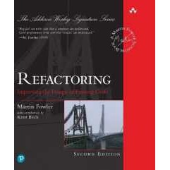 Refactoring : Improving the Design of Existing Code (Addison-wesley Signature Series (Fowler)) (2ND)