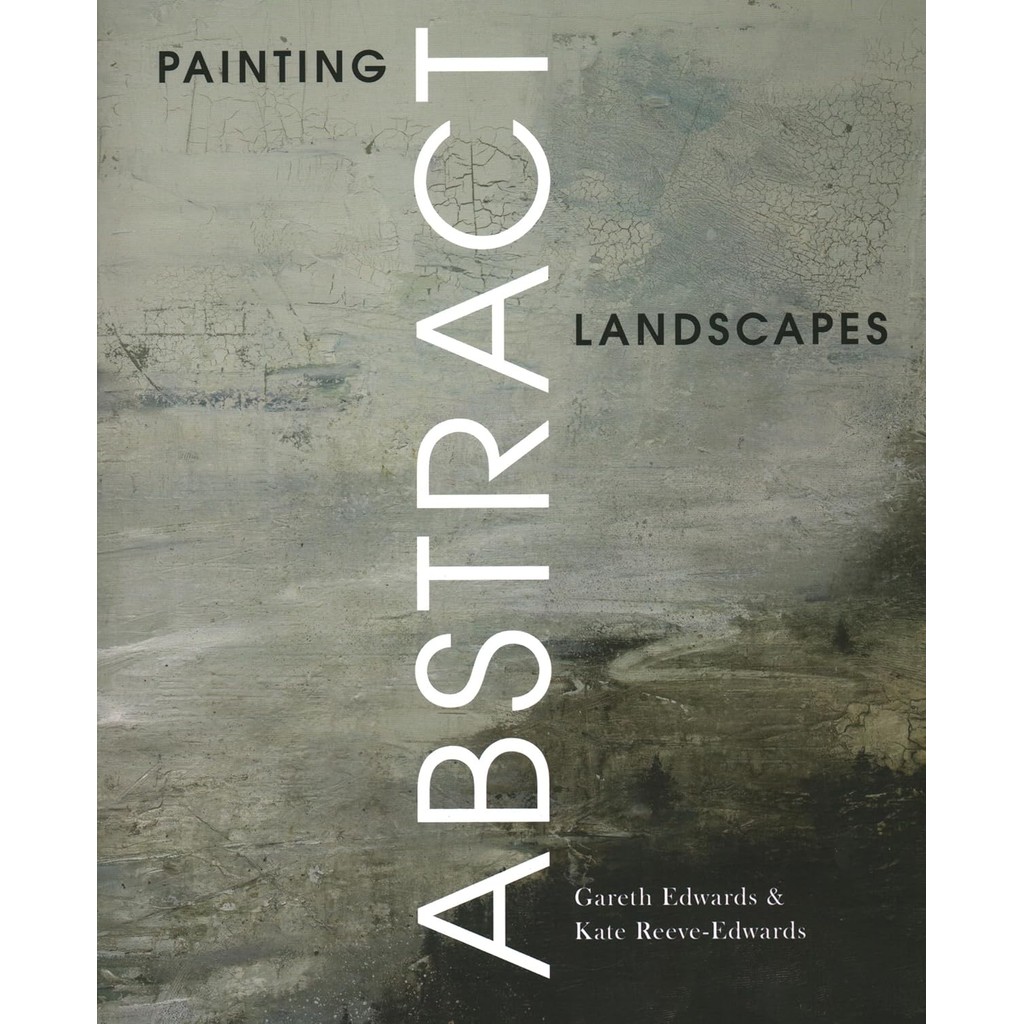 หนังสืออังกฤษใหม่ Painting Abstract Landscapes [Paperback]