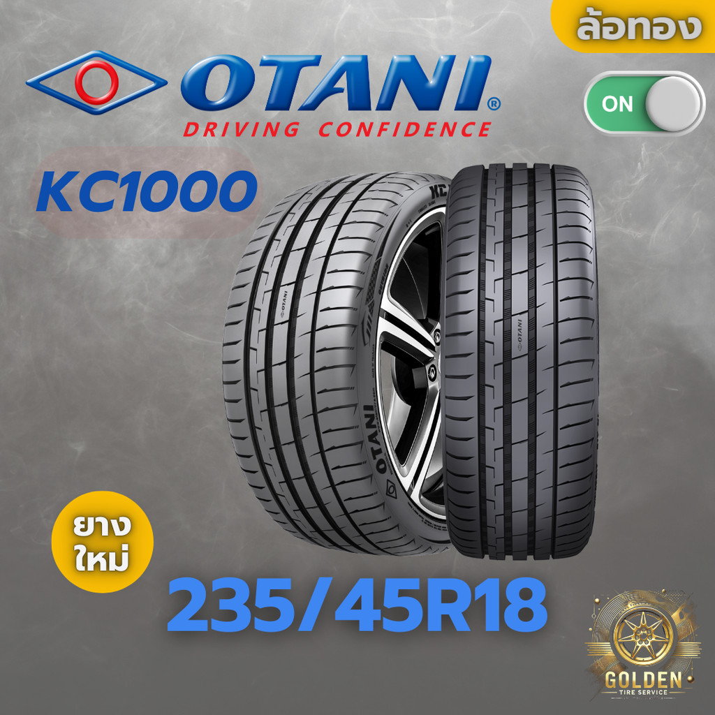 ยางรถยนต์ OTANI KC1000 235/45R18 ยางใหม่ 1 เส้น