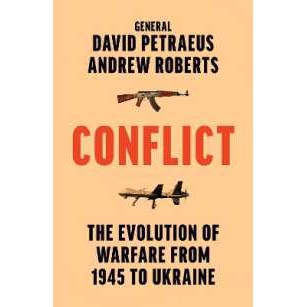 Conflict : The Evolution of Warfare from 1945 to Ukraine [Paperback]