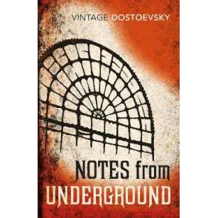 Notes from Underground : Translated by Richard Pevear & Lari…
